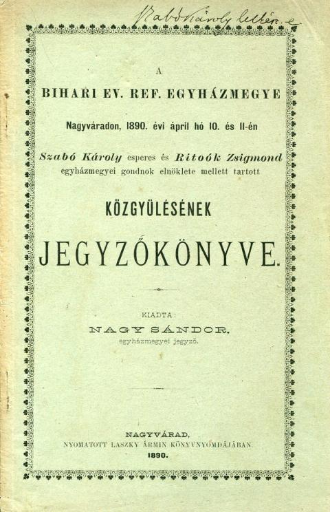 A Bihari Református Egyházmegye közgyűlési jegyzőkönyvei 1870-1935